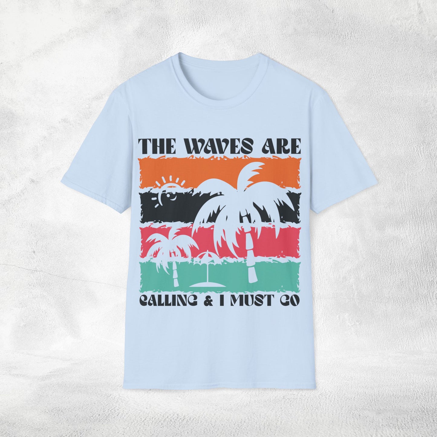 women's shirt the waves are calling
