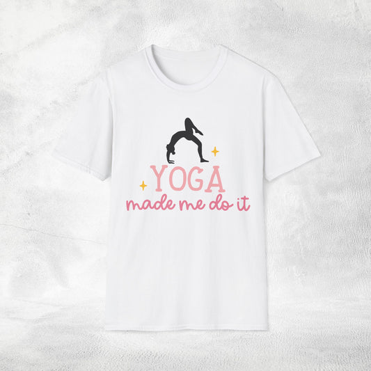 Women's yoga shirt yoga made me do it