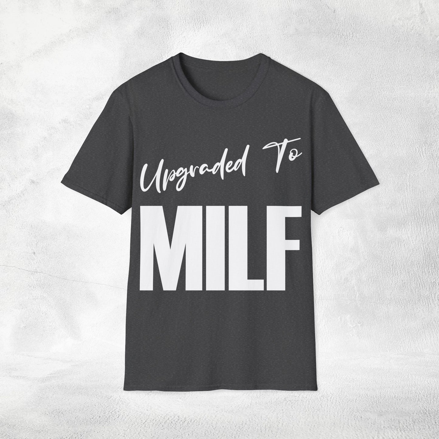 Women's Wifey T-shirt Upgraded to MILF