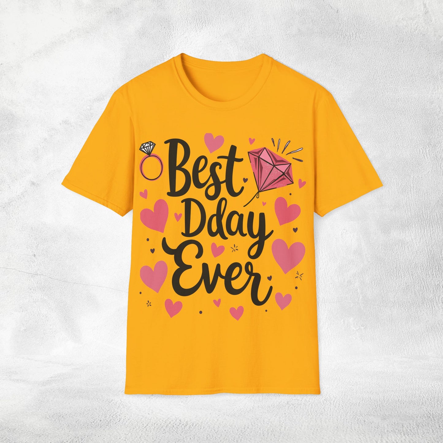 Women's T-Shirt Best Day Ever bachelorette party