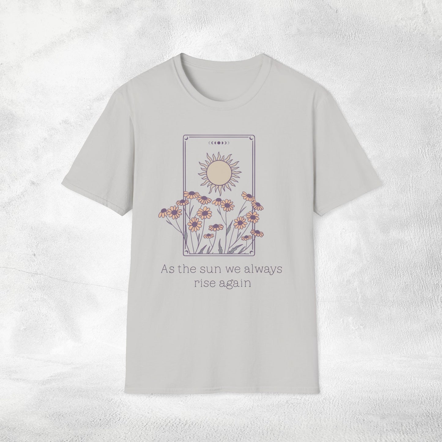 Women's Slogan T-shirt as the sun we always rise again