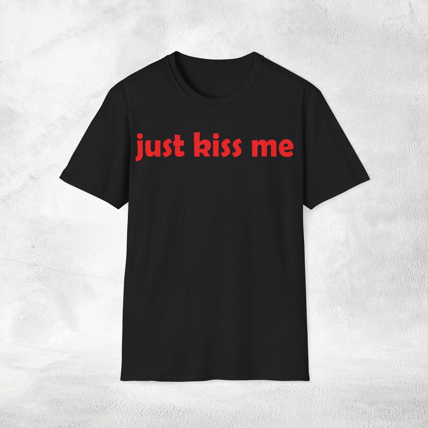 Women's Slogan T-shirt just kiss me