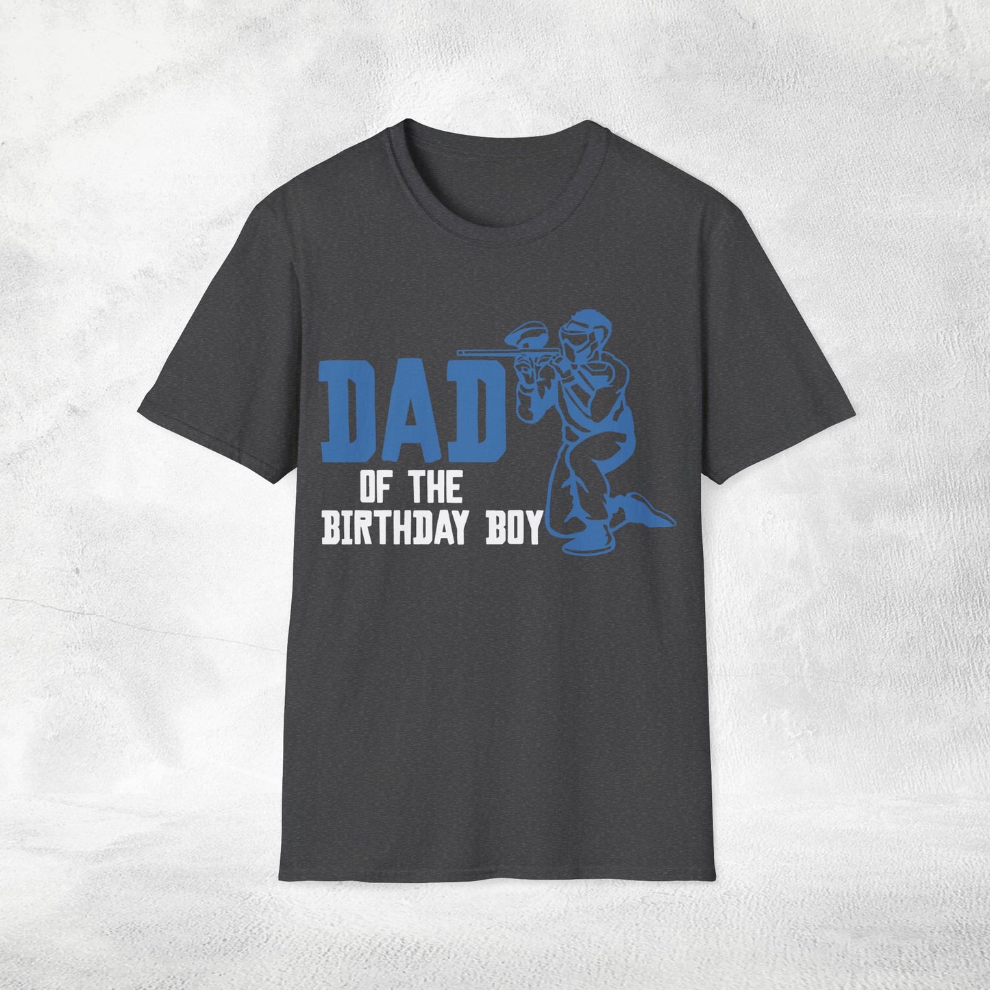 Unisex Paintball shirt Dad of the birthday boy