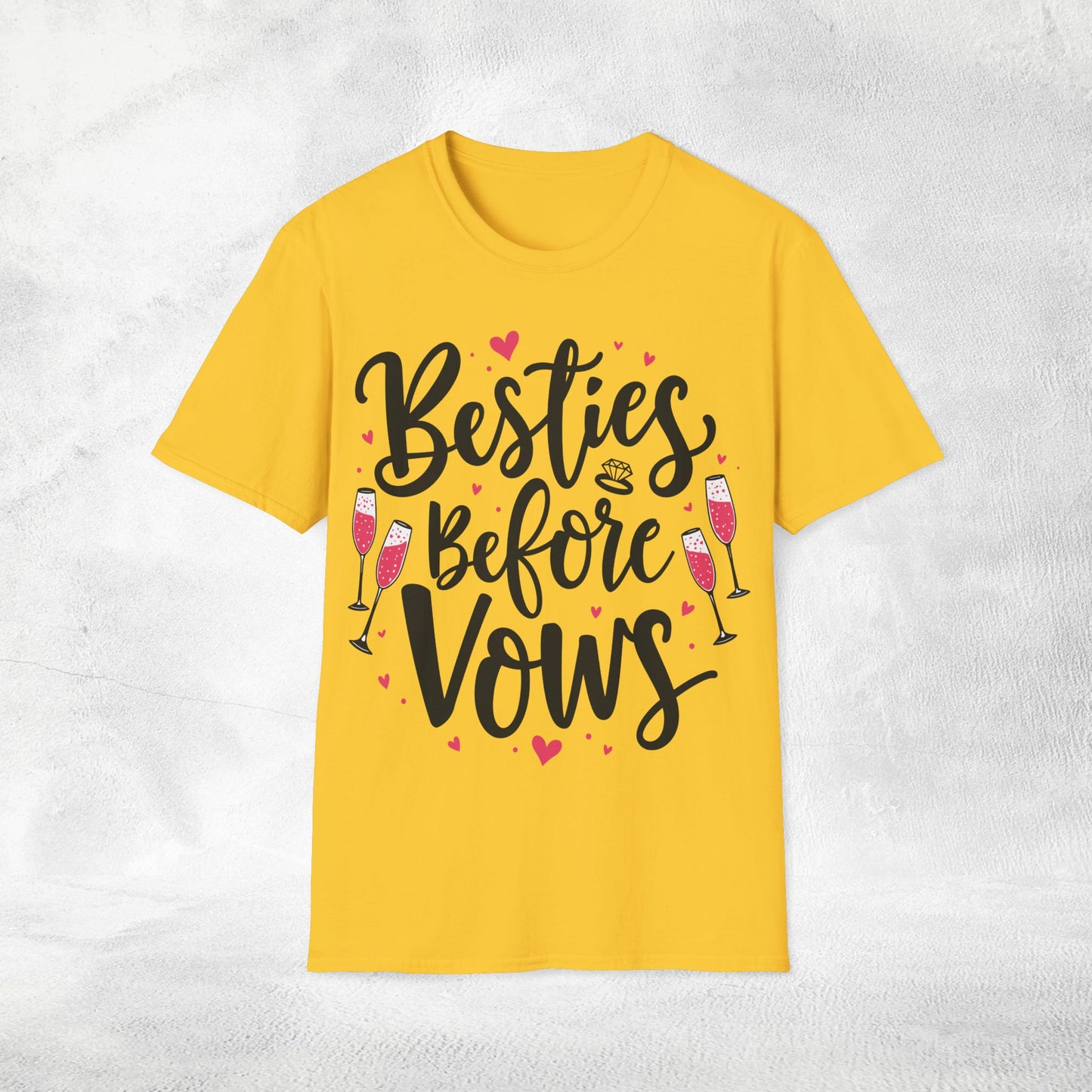 Women T-Shirt Besties before Vows bachelorette party