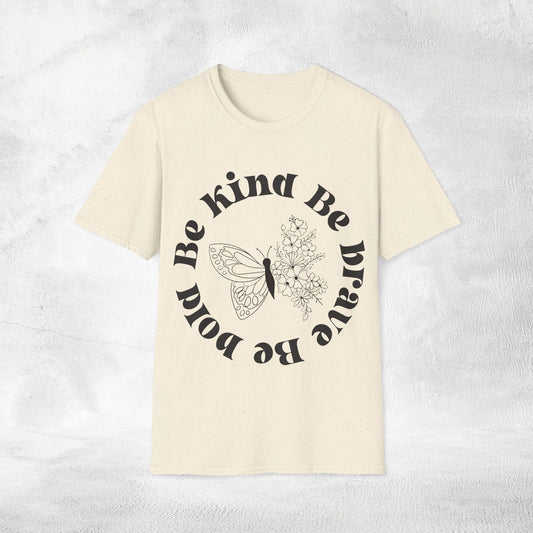 Women's Slogan T-shirt be bold be kind be brave