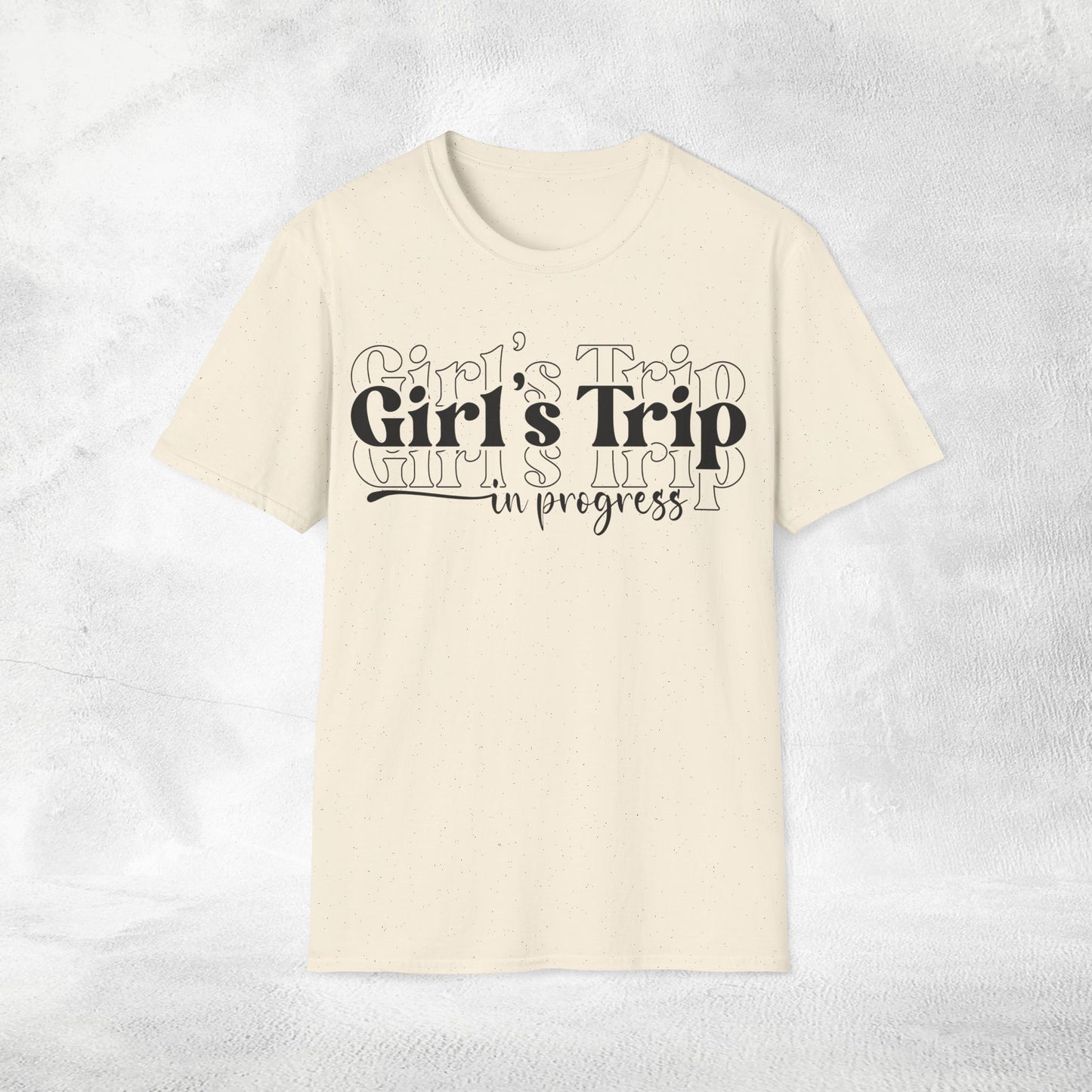 women's shirt girls trip in progress