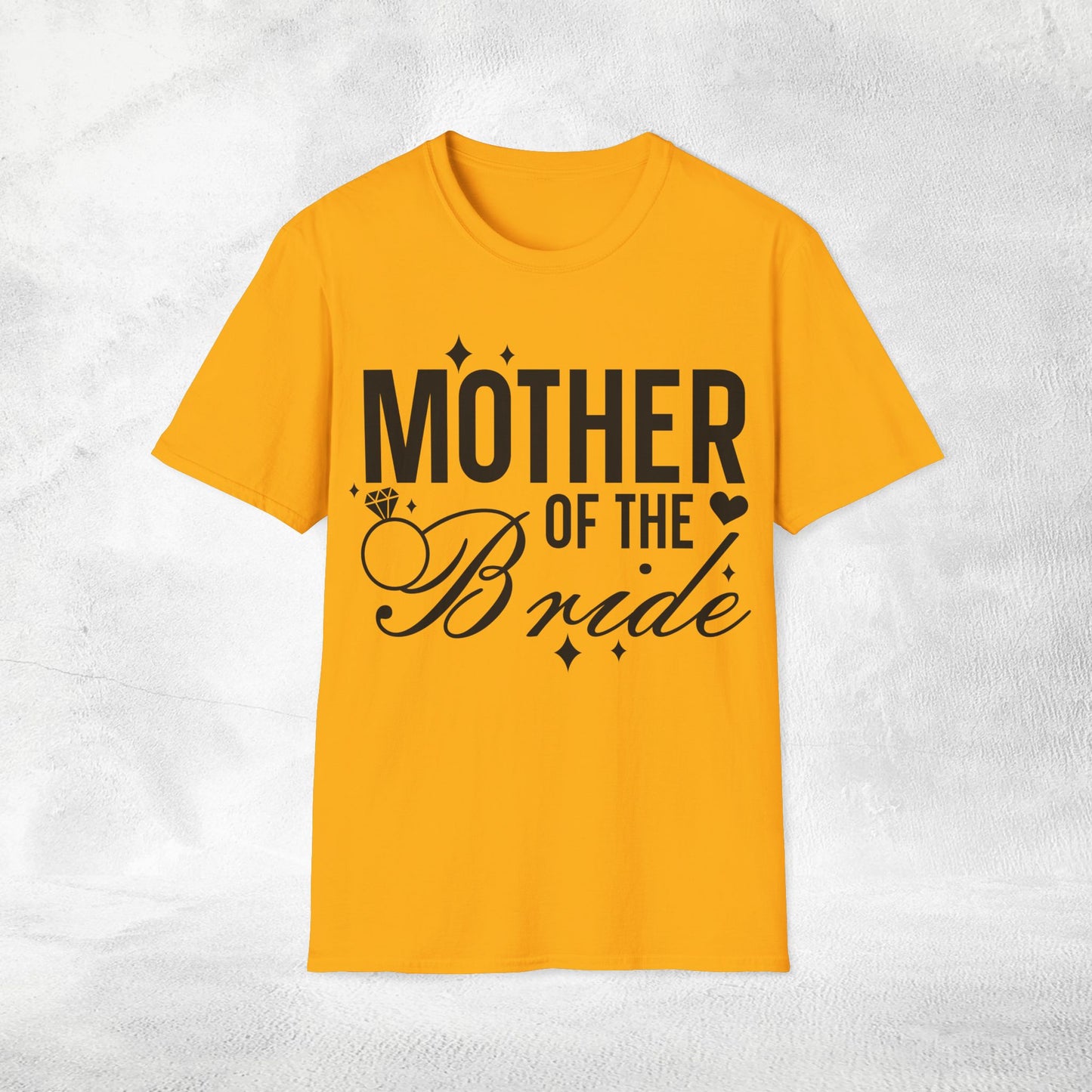 Women's T-Shirt Mother of the Bride bachelorette party