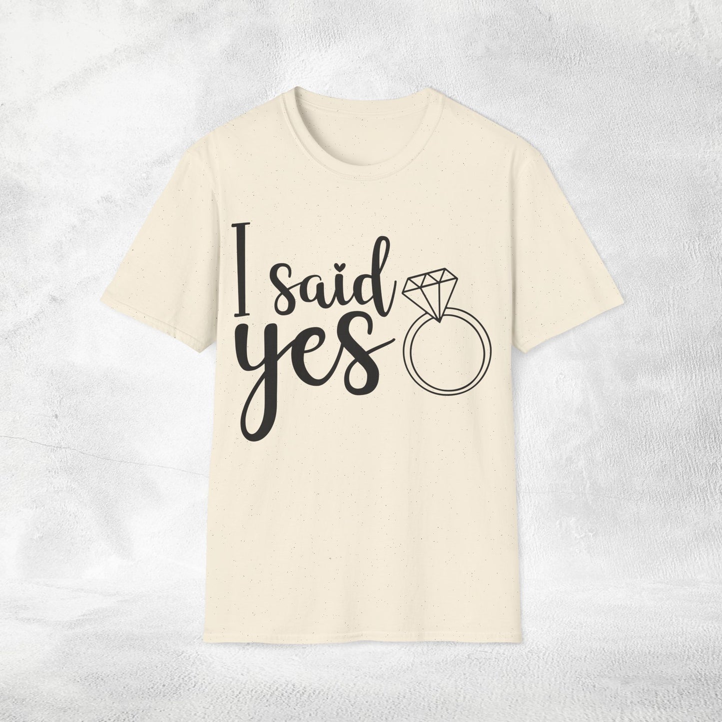 Women's T-Shirt i said yes bachelorette party