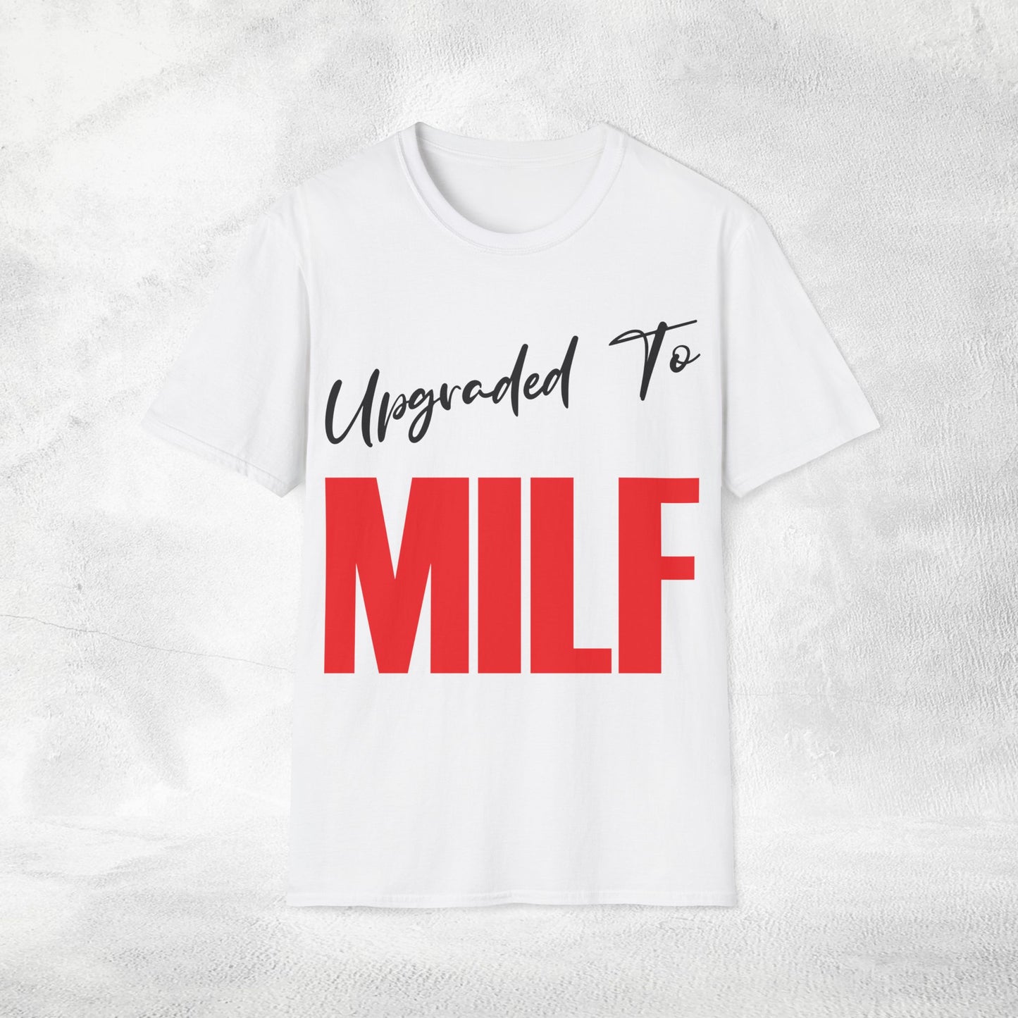 Women's Wifey T-shirt Upgraded to MILF