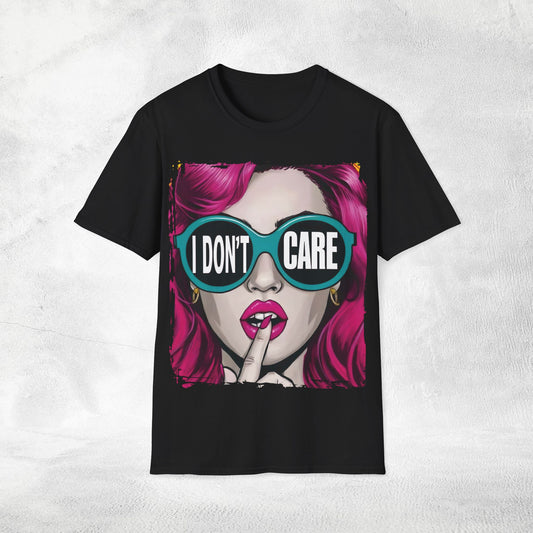 Womens T-shirt i dont care