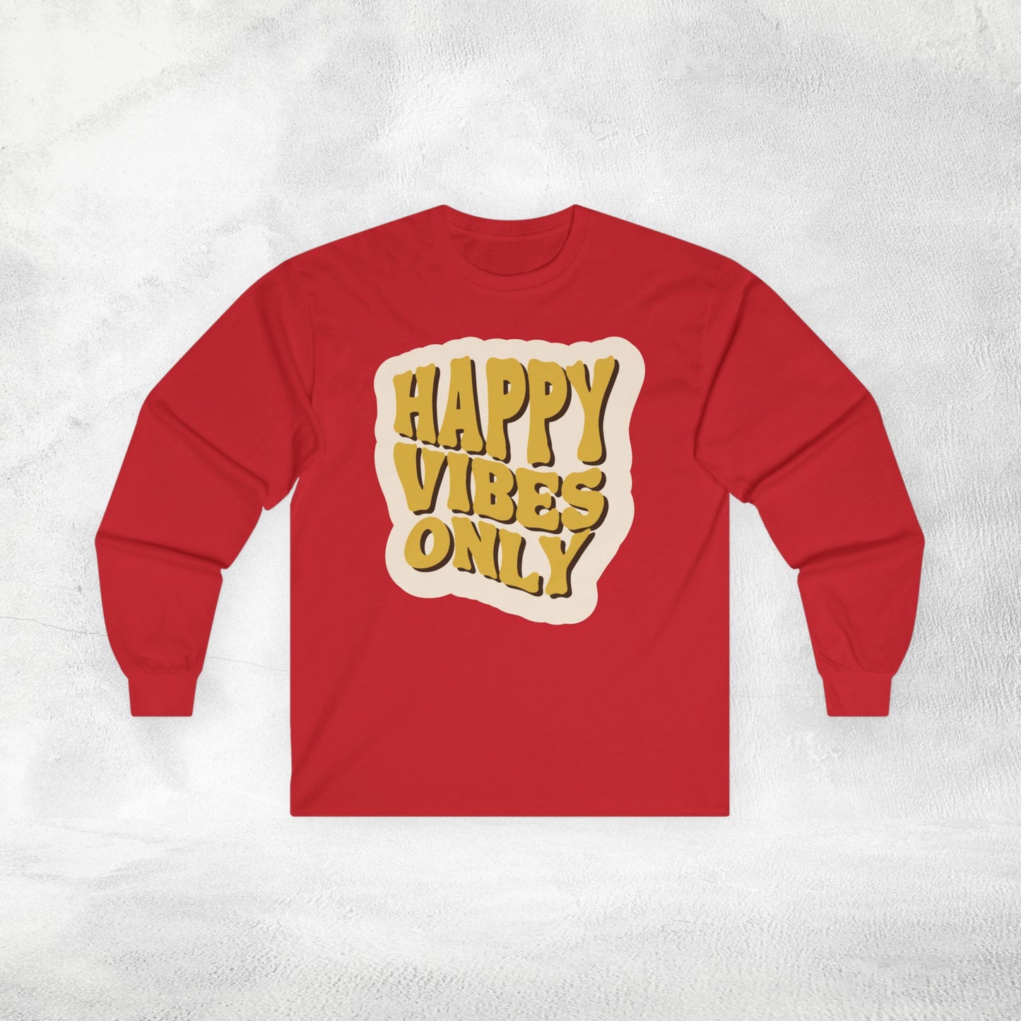 Women's Long Sleeve Happy Vibes only