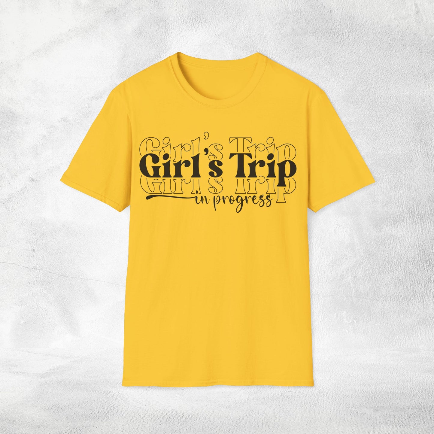 women's shirt girls trip in progress