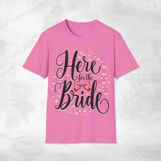 Women's T-Shirt Here for the Bride bachelorette party