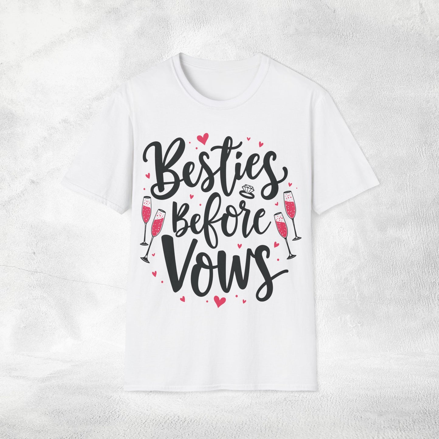 Women T-Shirt Besties before Vows bachelorette party