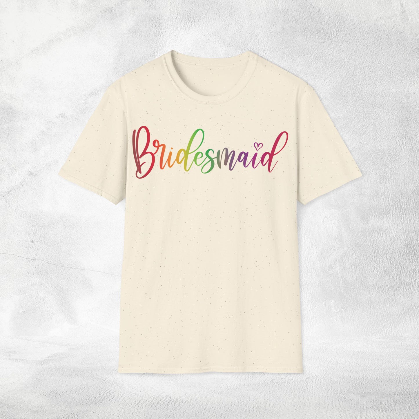 Women's T-Shirt Bridesmaid bachelorette party Rainbow LGBTQ+ Edition