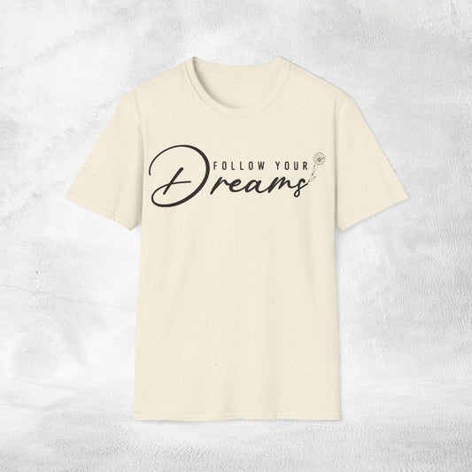 Womens Slogan T-shirtfollow your dreams