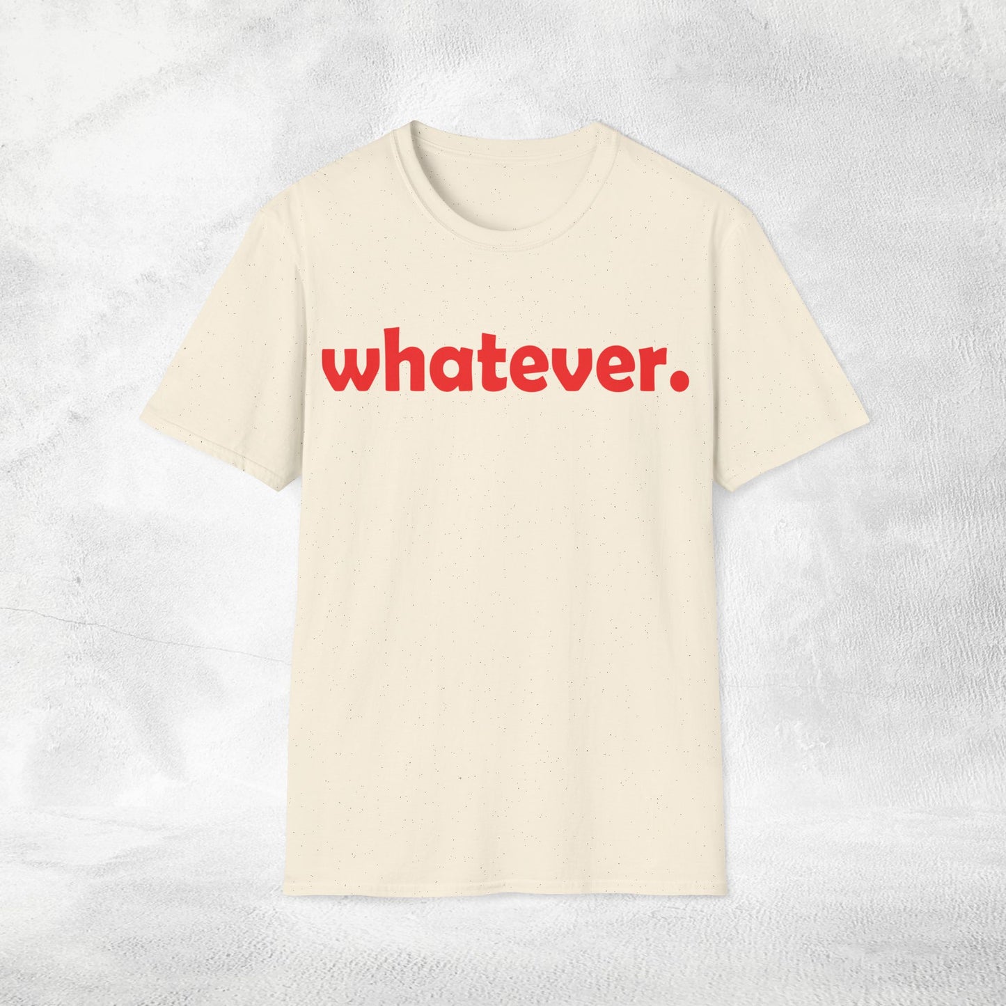 Women's Slogan T-shirt whatever