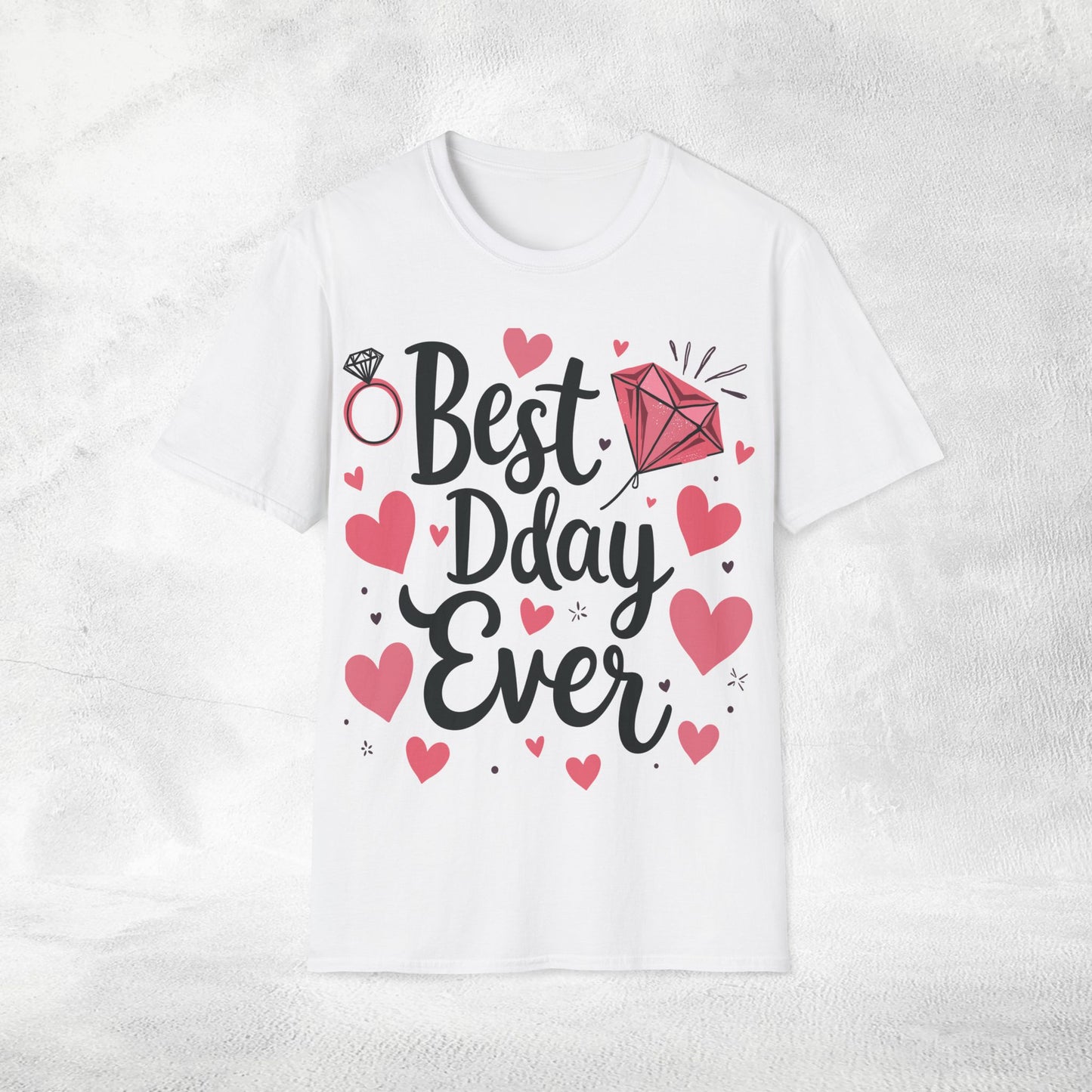 Women's T-Shirt Best Day Ever bachelorette party