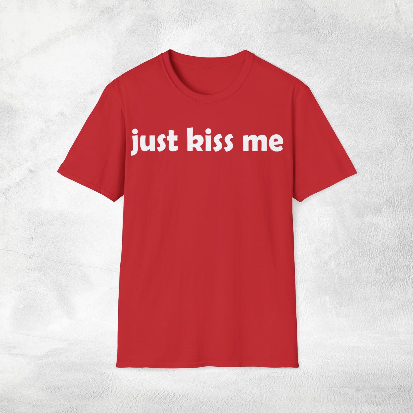 Women's Slogan T-shirt just kiss me