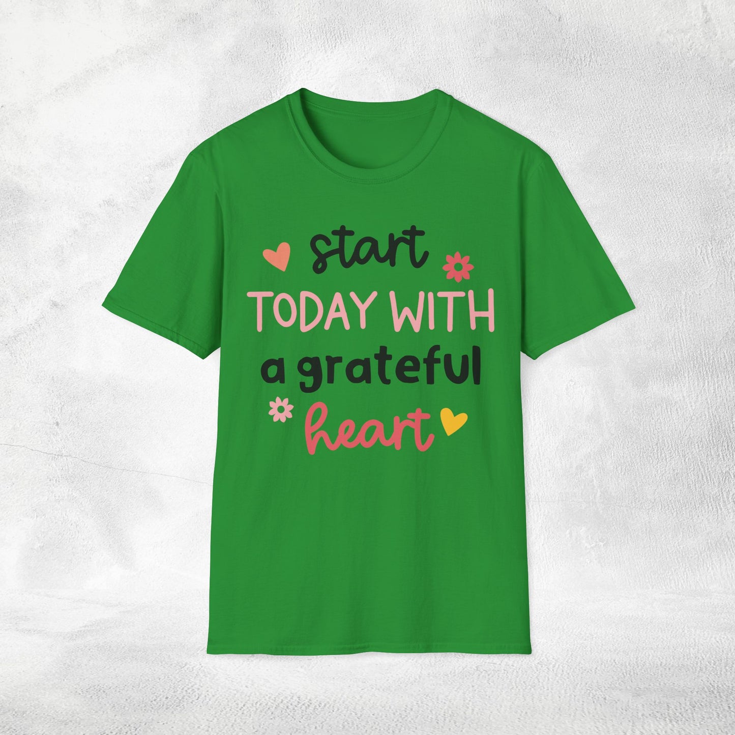 Women's yoga shirt start today with a grateful heart