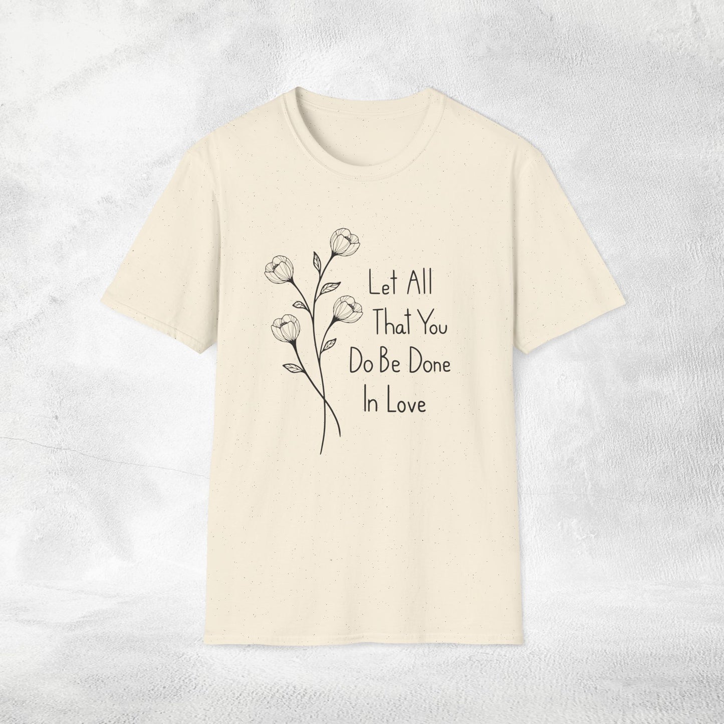 Women's Slogan T-shirt let all that you do be done in love