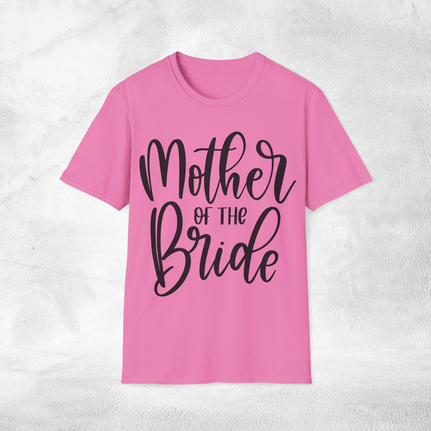 Women's T-Shirt Mother of the Bride bachelorette party