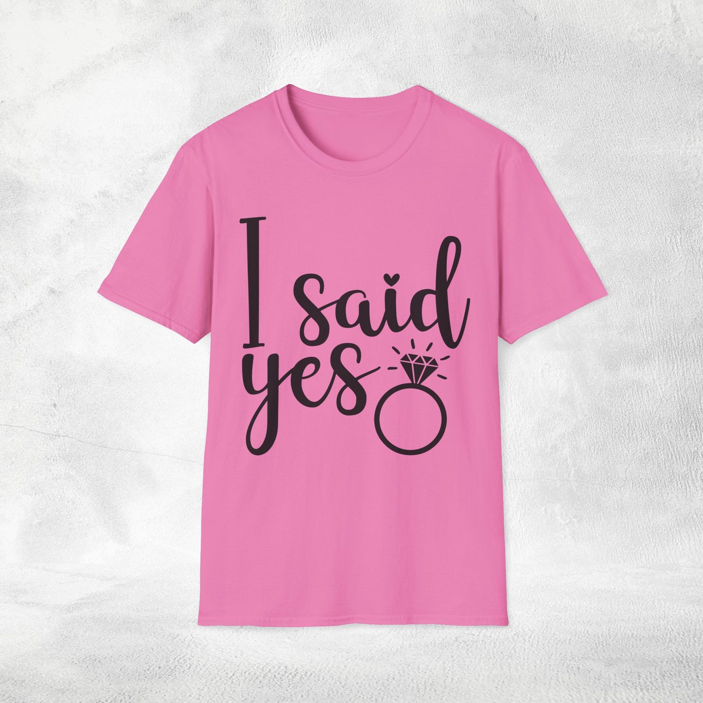 Women's T-Shirt i said yes bachelorette party