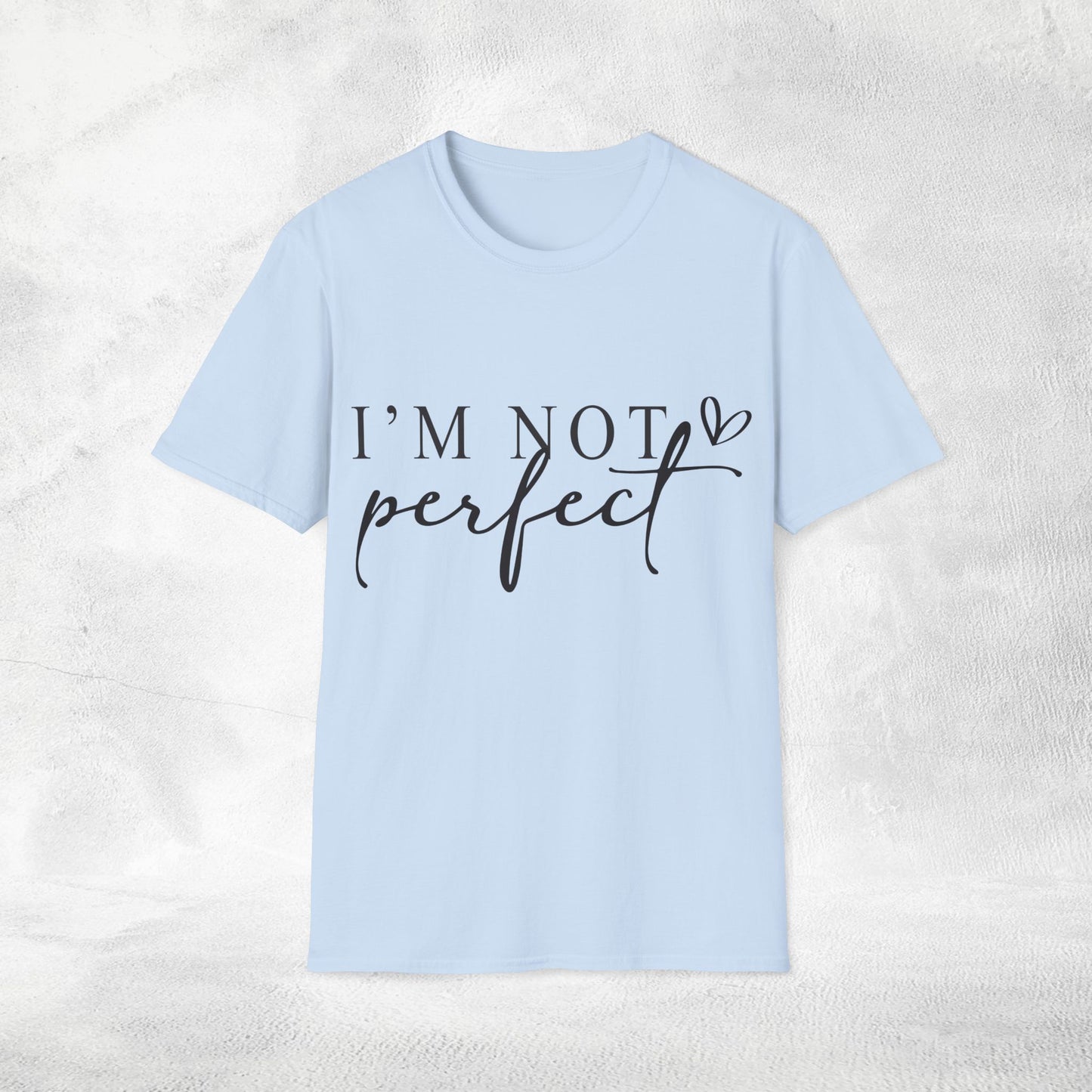 Women's Slogan T-shirt i'm not perfect