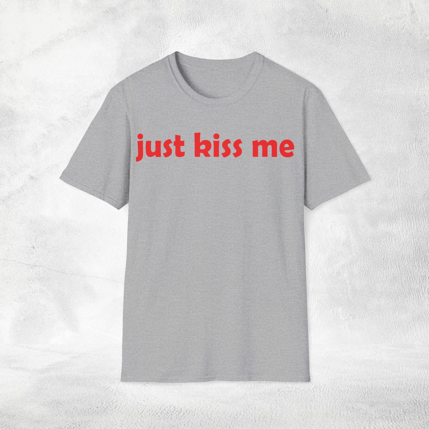 Women's Slogan T-shirt just kiss me