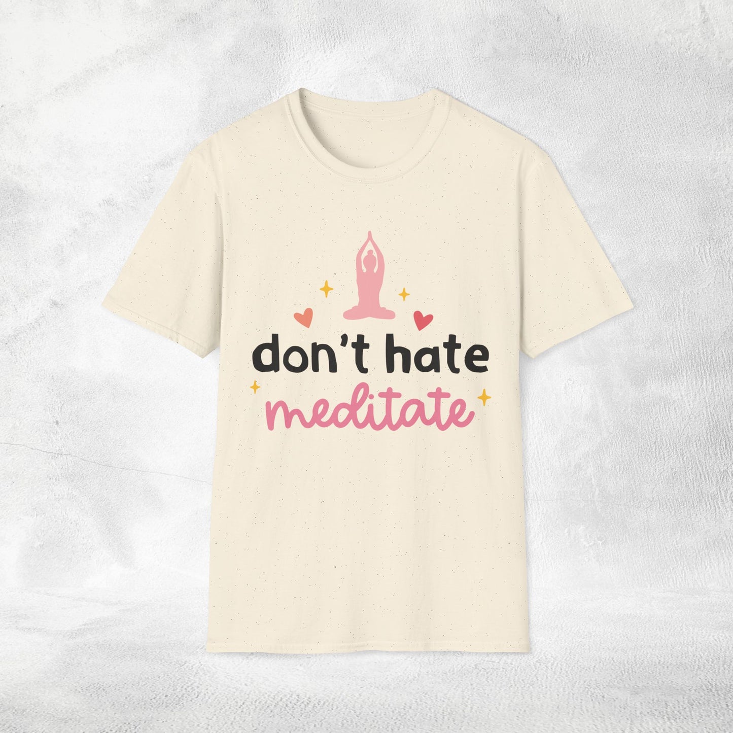 Women's yoga shirt dont hate meditate