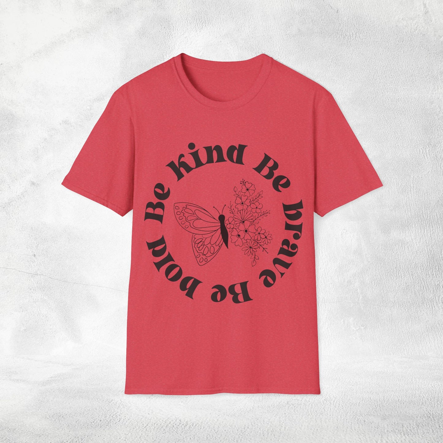 Women's Slogan T-shirt be bold be kind be brave