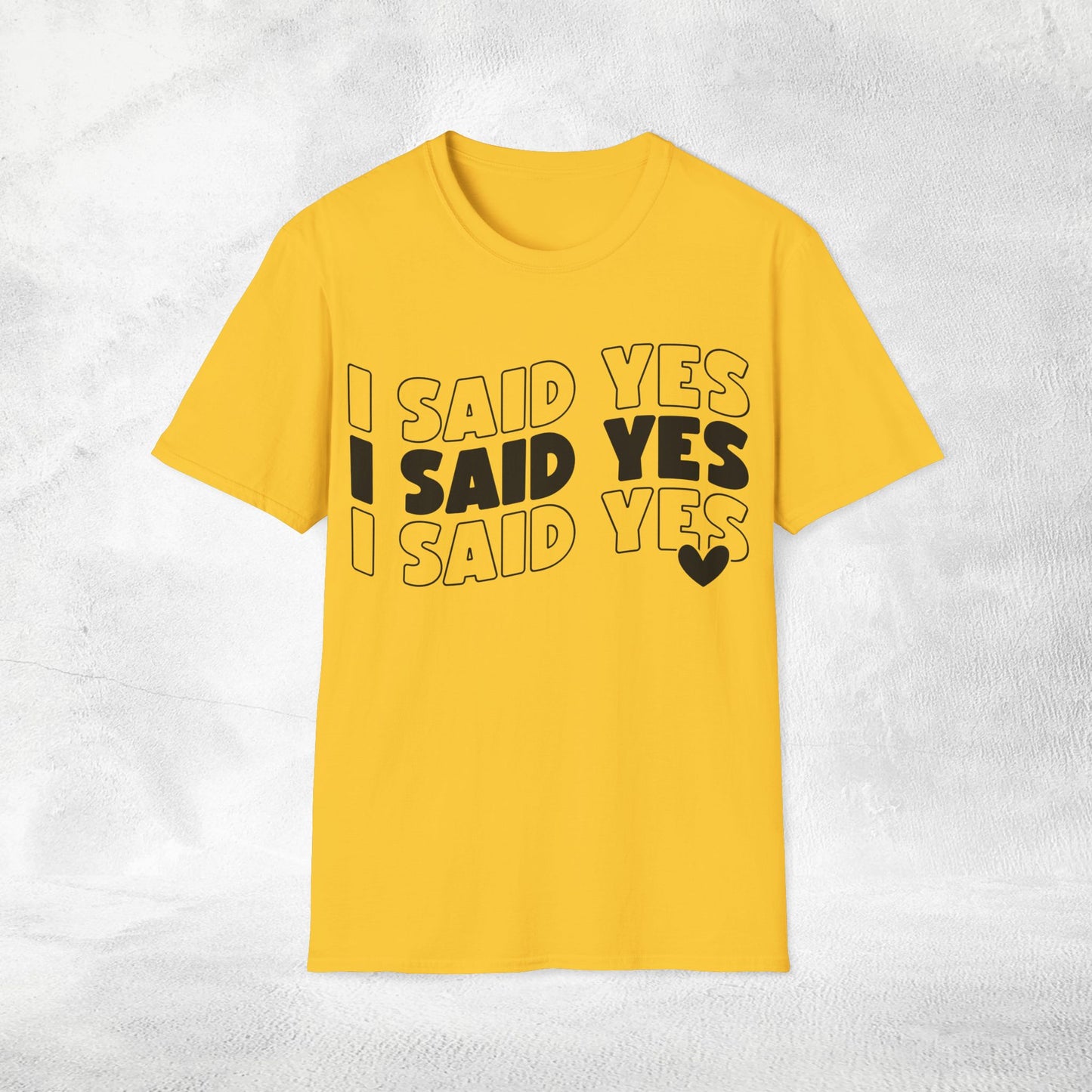 Women's T-Shirt i said yes bachelorette party