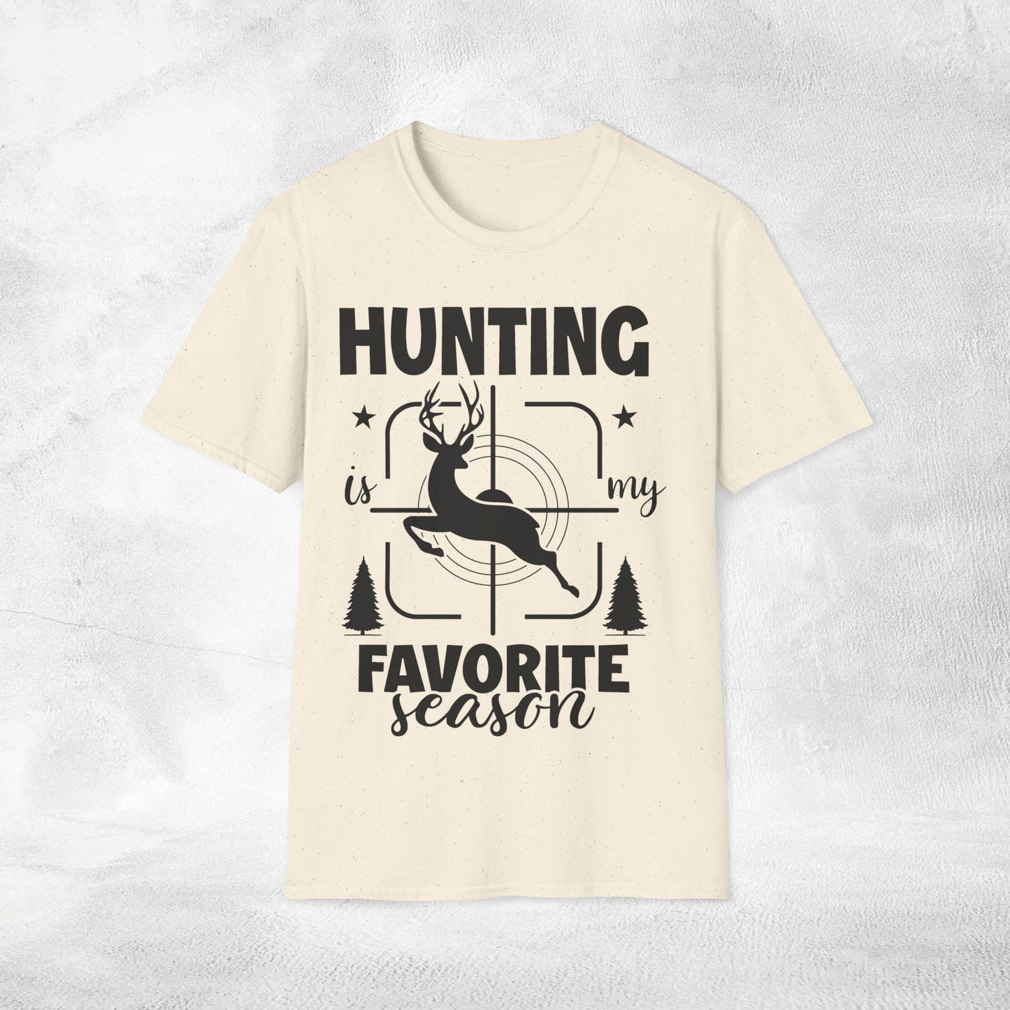 Unisex hunting shirt favorite season