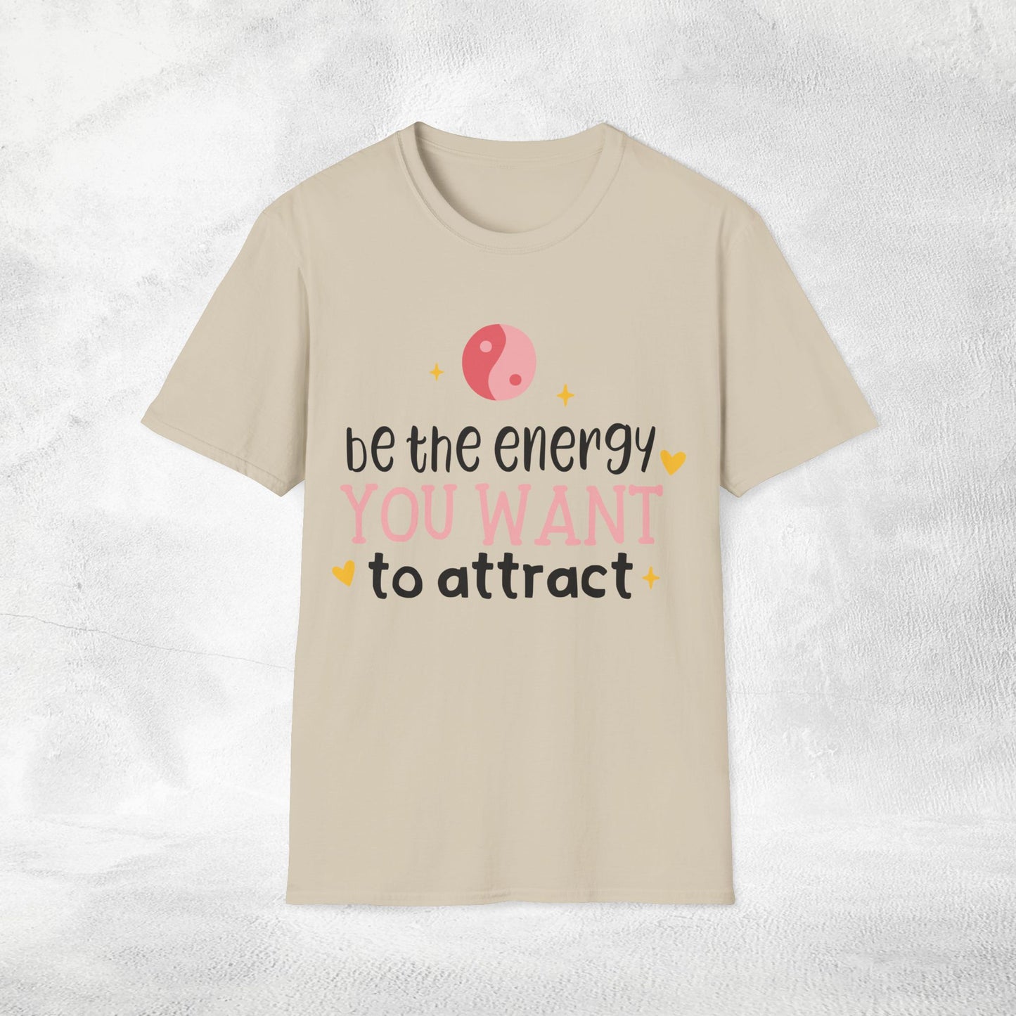 Womens Yoga shirt be the energy you want to attract