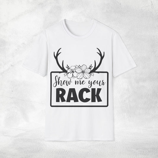 Unisex hunting shirt more show me your rack