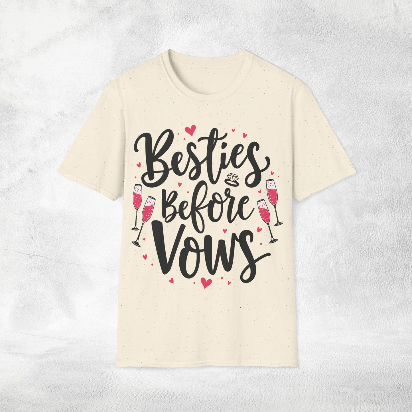 Women T-Shirt Besties before Vows bachelorette party