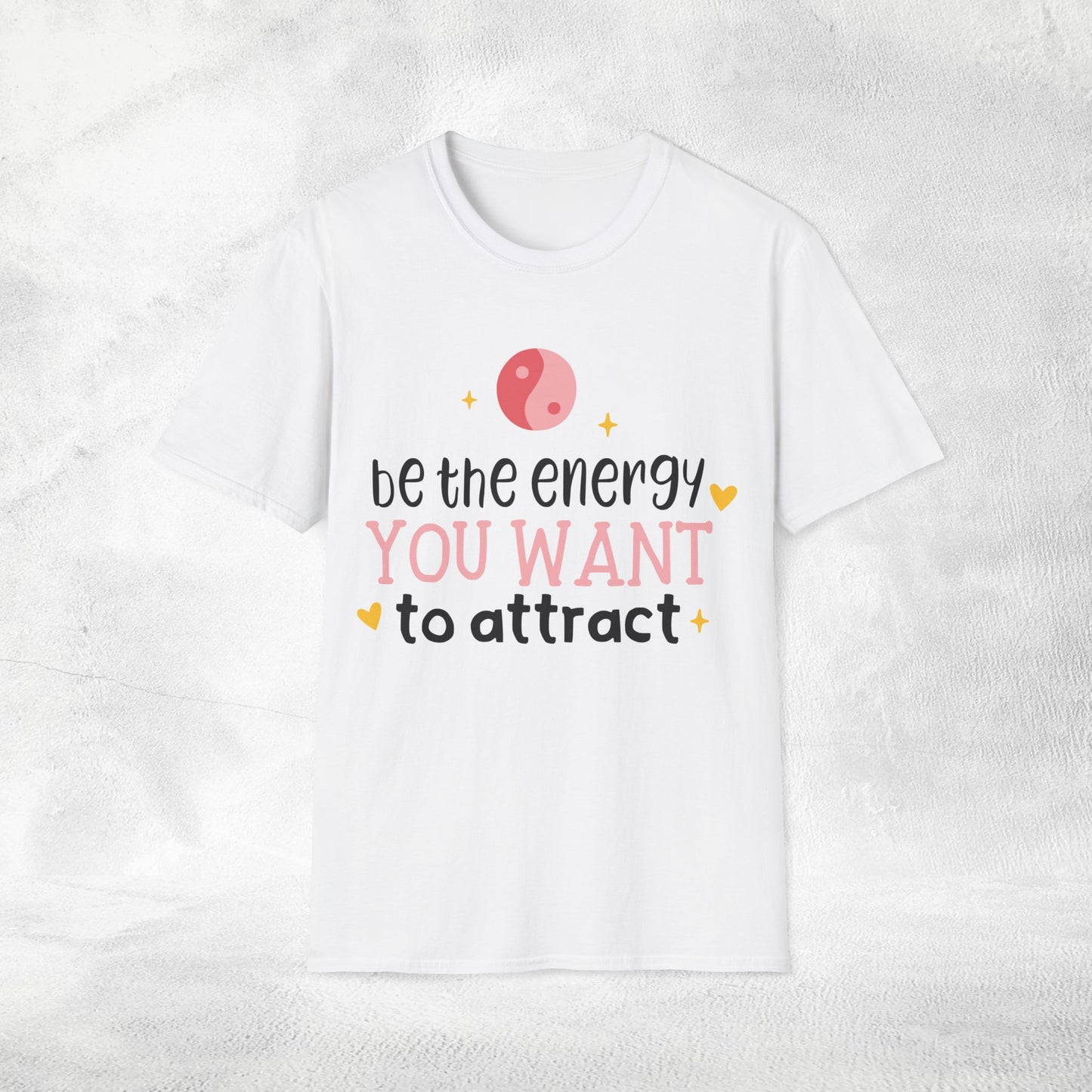 Womens Yoga shirt be the energy you want to attract