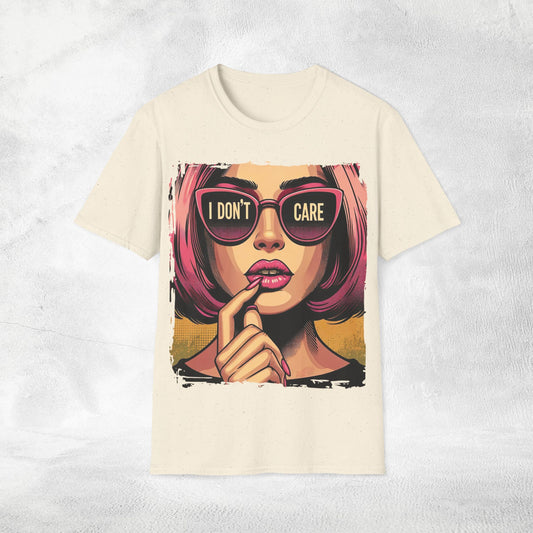 Womens T-shirt i dont care