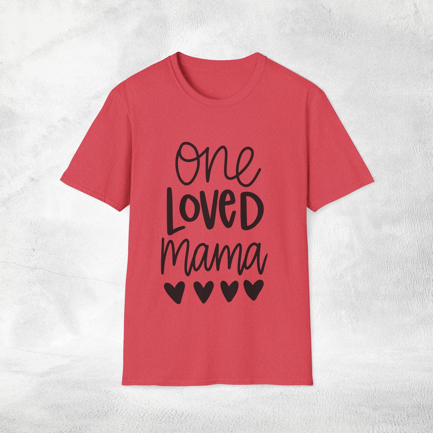 family shirt one loved mama