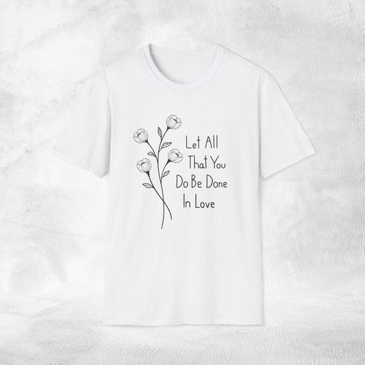 Women's Slogan T-shirt let all that you do be done in love