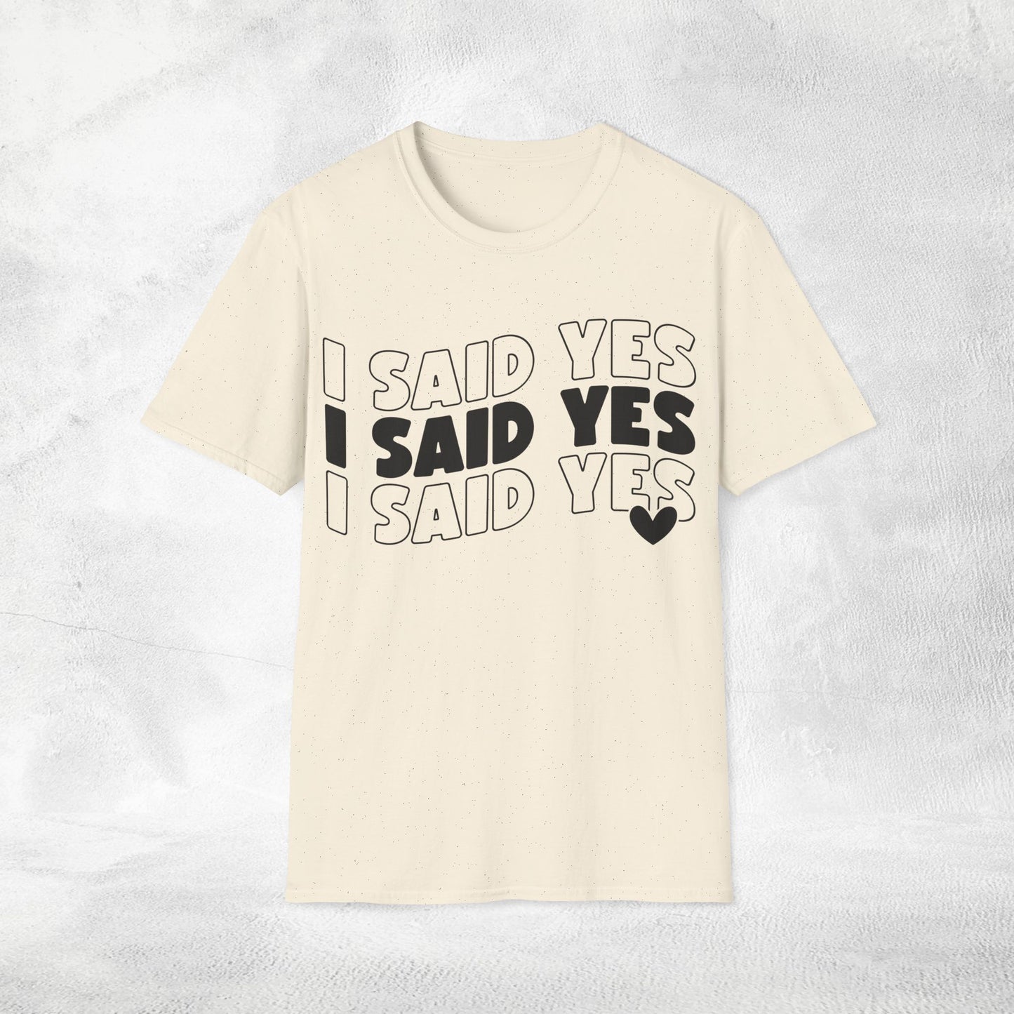 Women's T-Shirt i said yes bachelorette party