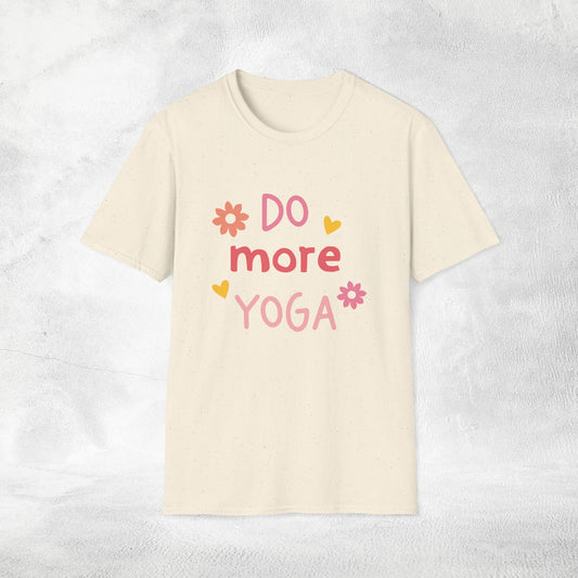 Women's yoga shirt do more yoga