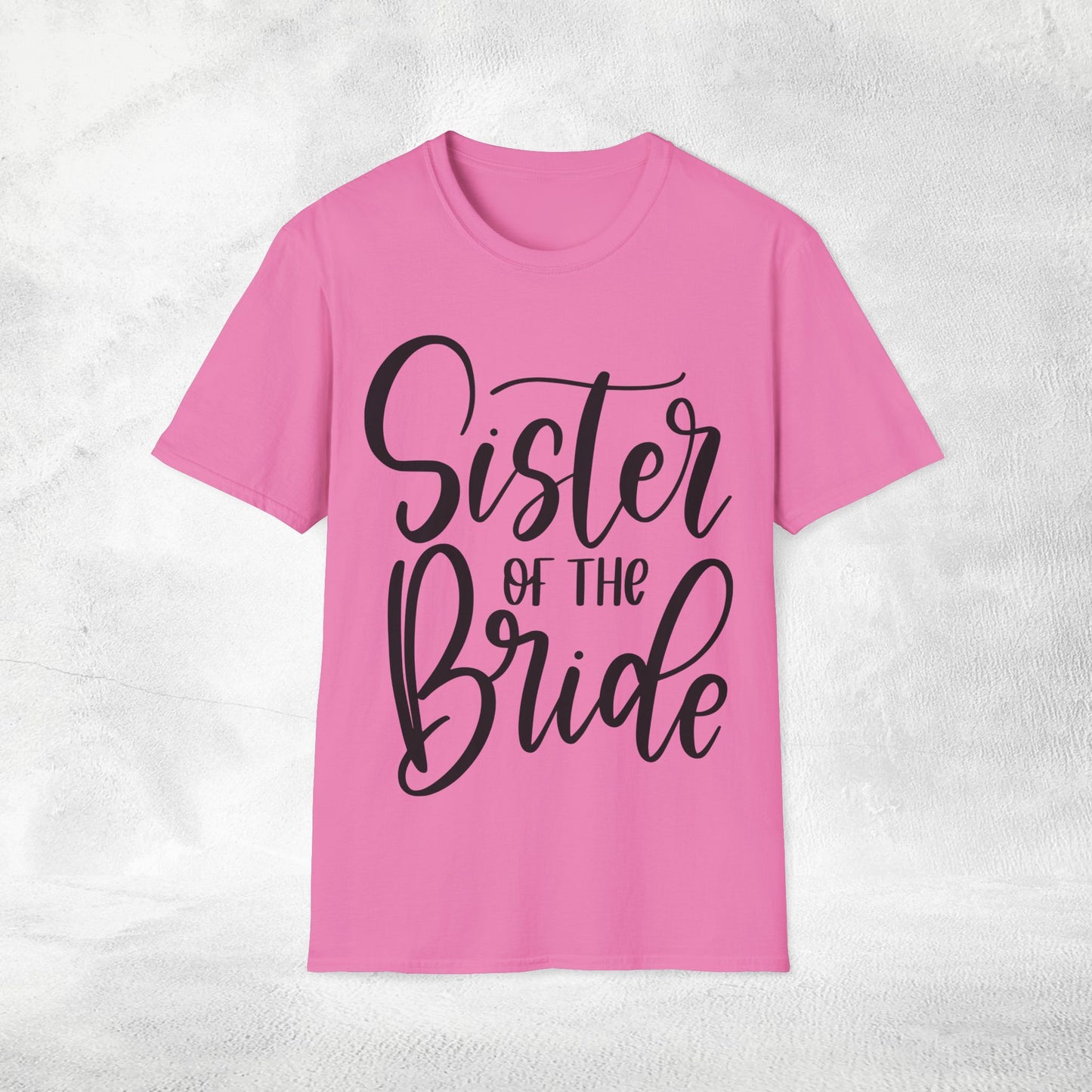 Women's T-Shirt Sister of the Bride bachelorette party
