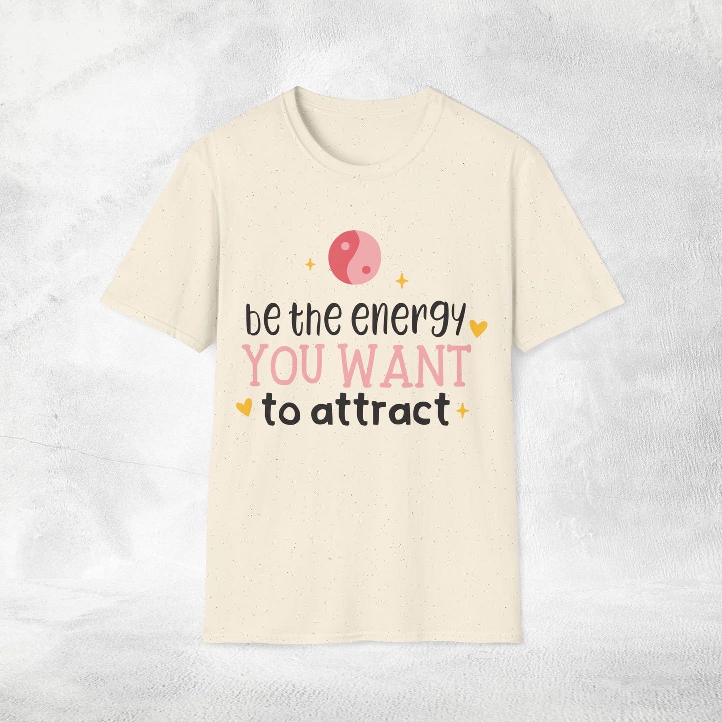Womens Yoga shirt be the energy you want to attract