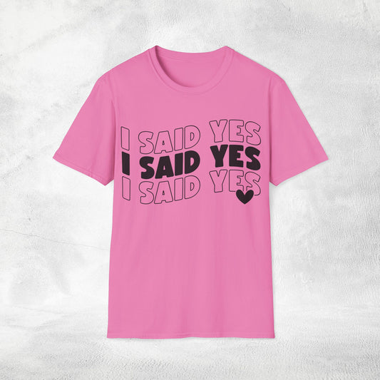Women's T-Shirt i said yes bachelorette party