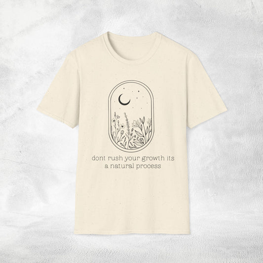 Women's Slogan T-shirt dont rush your growth its a natural process