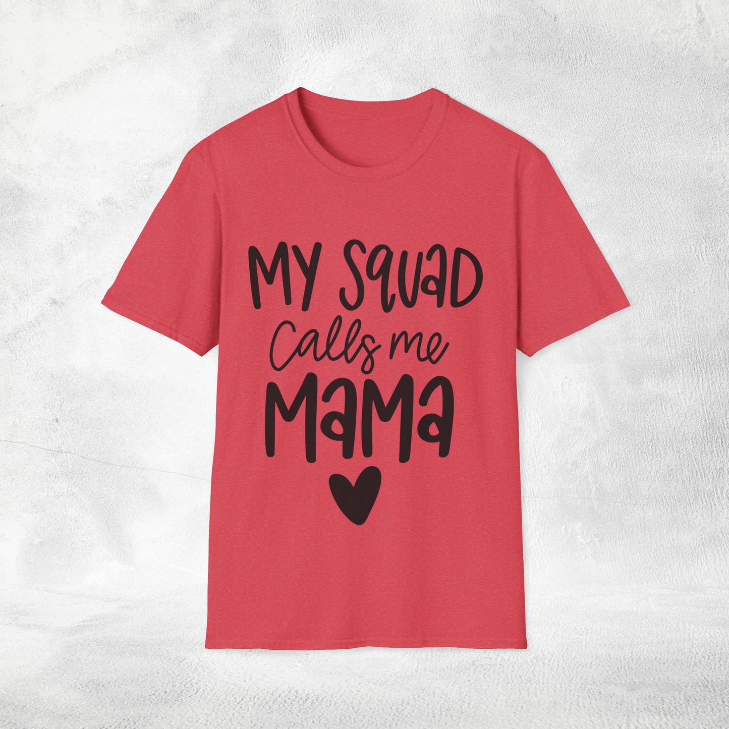 family shirt my squad calls me mom