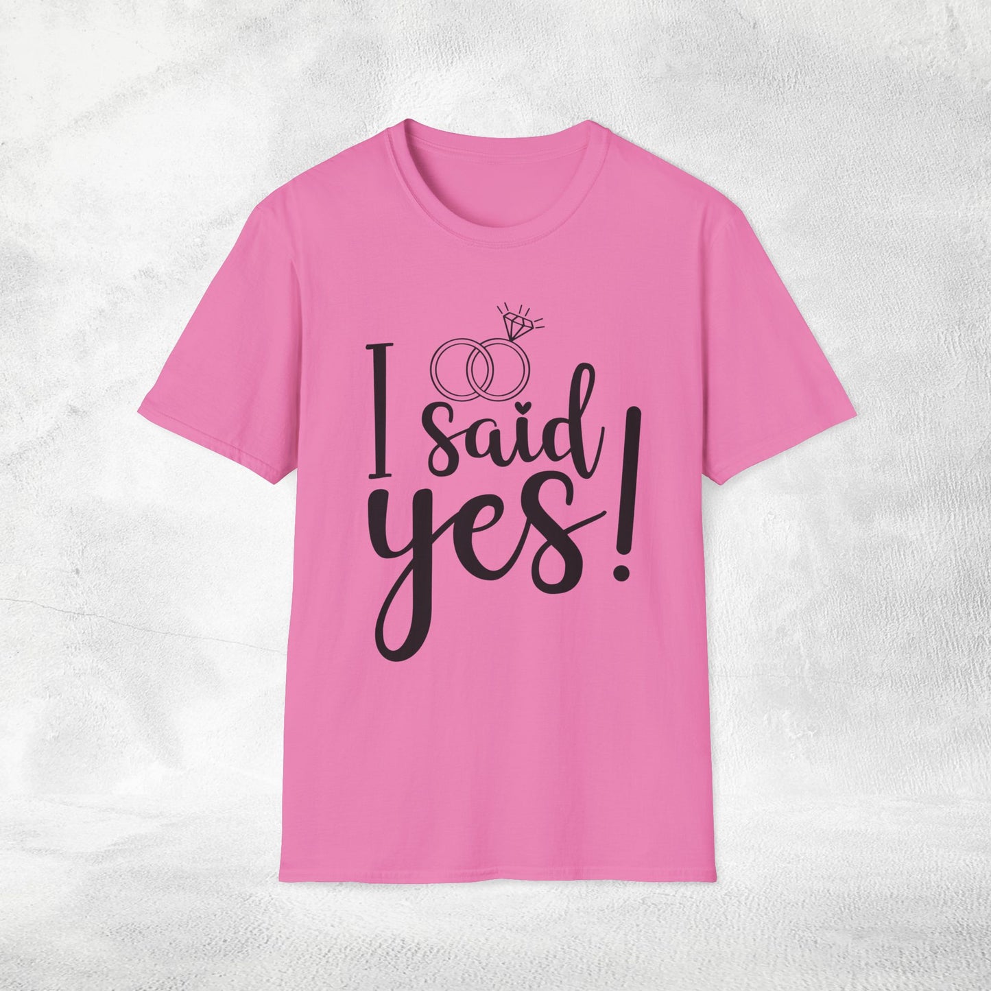 Women's T-Shirt i said yes bachelorette party