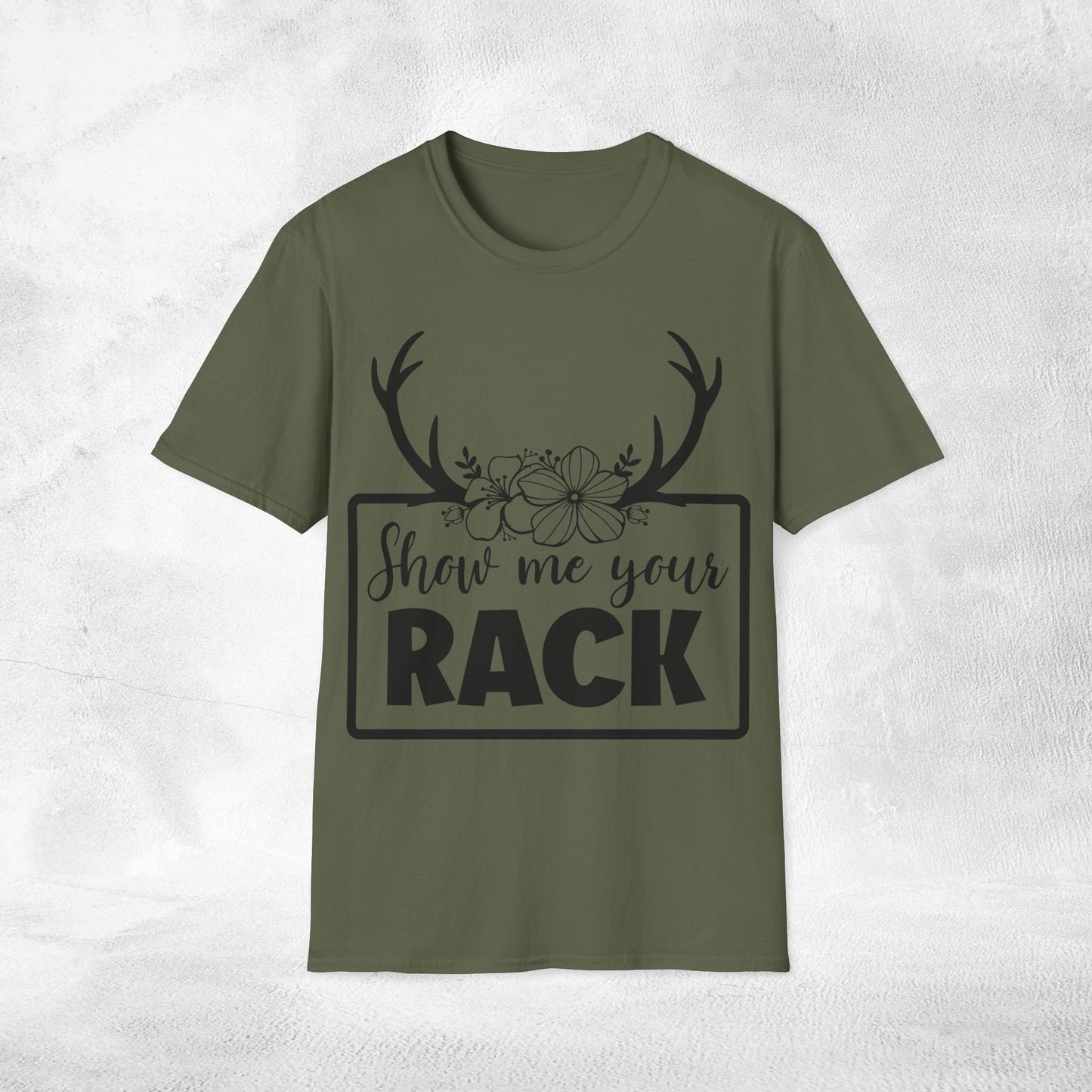 Unisex hunting shirt more show me your rack