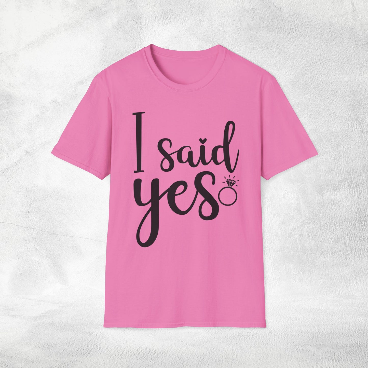 Women's T-Shirt i said yes bachelorette party